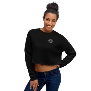 Dreams Crop Sweatshirt