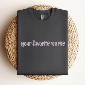 Favorite Nurse Unisex Sweatshirt