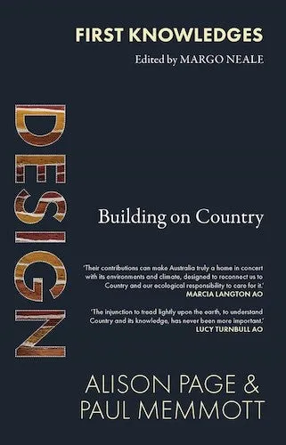 First Knowledges Design: Building on Country