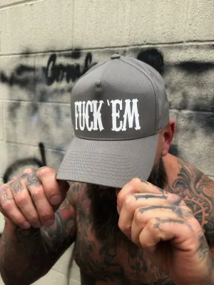 FUCK 'EM RETRO GREY HAT